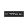 LABEL - WINDOW, RIGHT HAND,20A