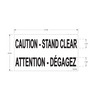 LABEL - CAUTION STAND CLEAR, LIFT, FRENCH/ENGLISH